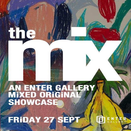 Next Show: The Mix at Enter Gallery, Brighton.