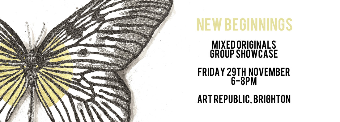 Next event: Enter Gallery, Brighton - 'New Beginnings' Friday 29th November...